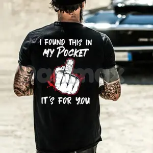 "I Found This In My Pocket" Middle Finger T-Shirt – Funny Sarcastic Graphic Tee | Dark Humor Top | Black Edgy Statement Shirt