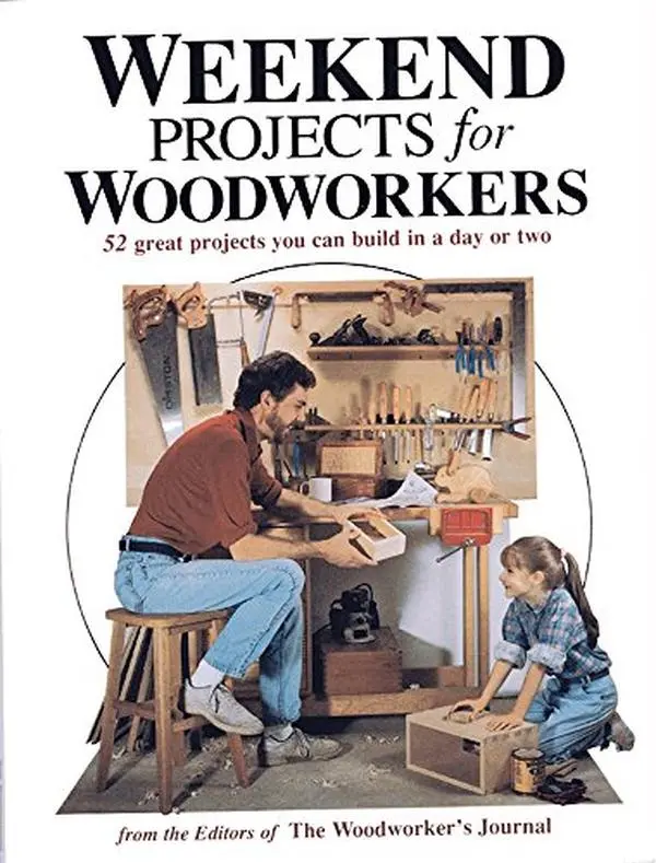 USED Book - Weekend Projects for Woodworkers/52 Great Projects You Can Build in a Day or Two by Woodworker's Journal Editors. (Paperback) - english