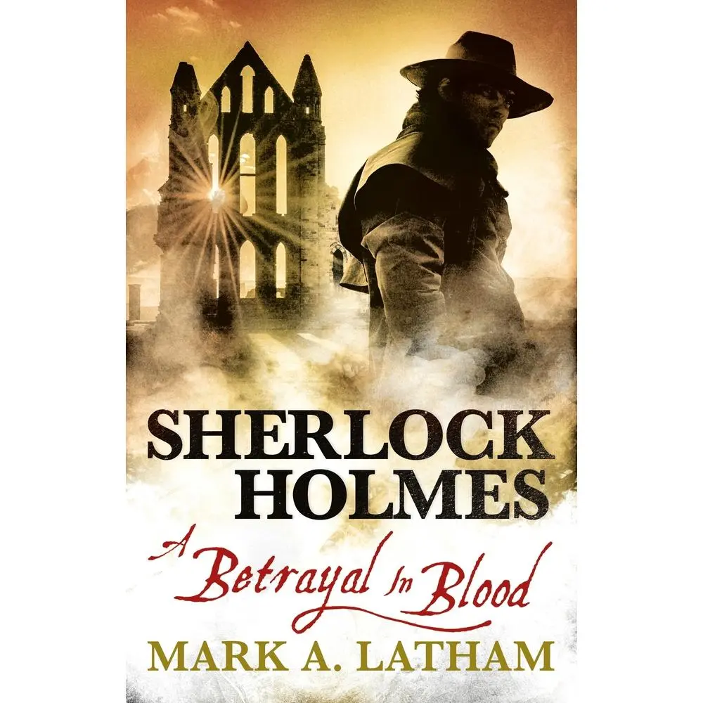 USED Book - Sherlock Holmes - A Betrayal in Blood by Latham, Mark A. (Paperback) - english