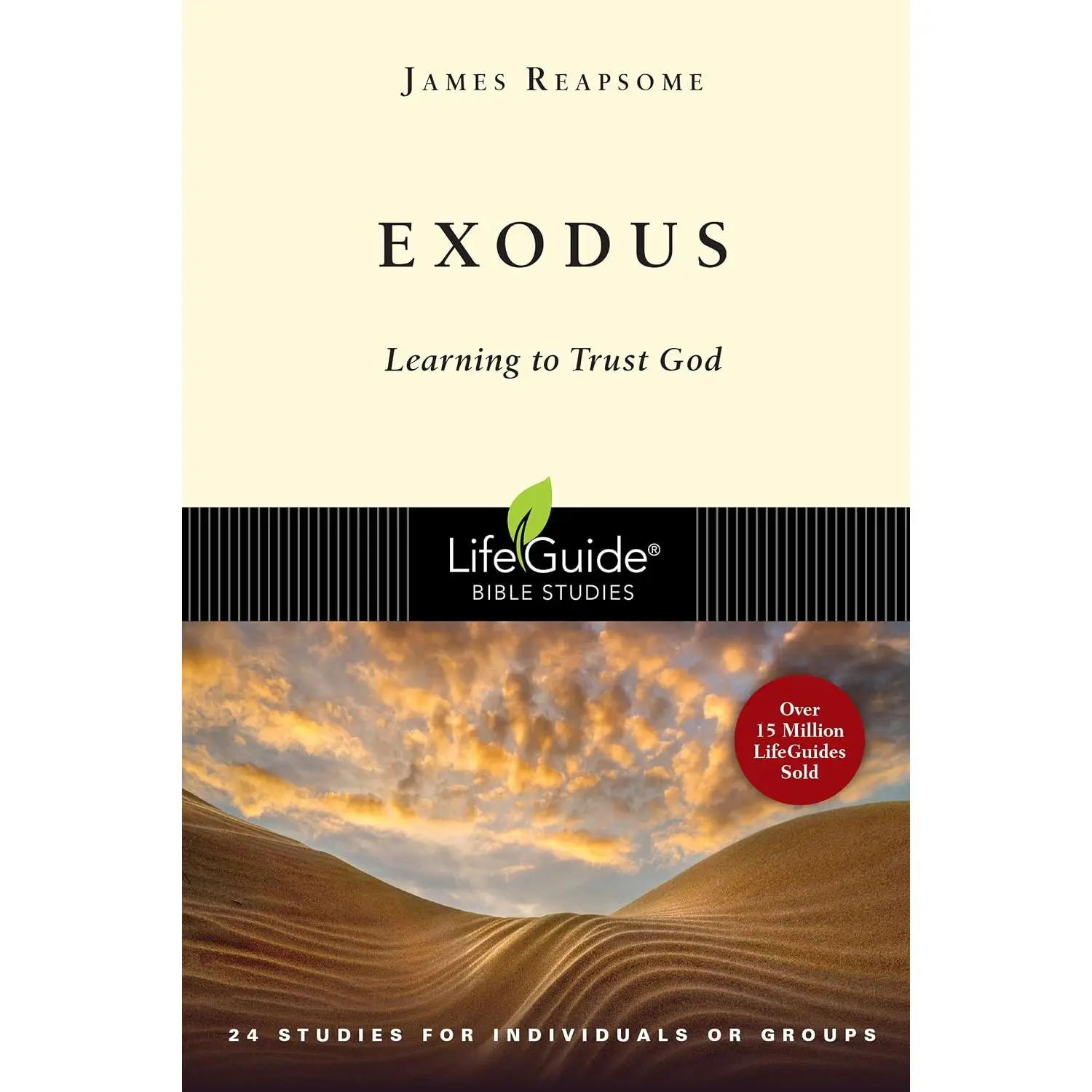 Exodus: Learning to Trust God (LifeGuide Bible Studies)