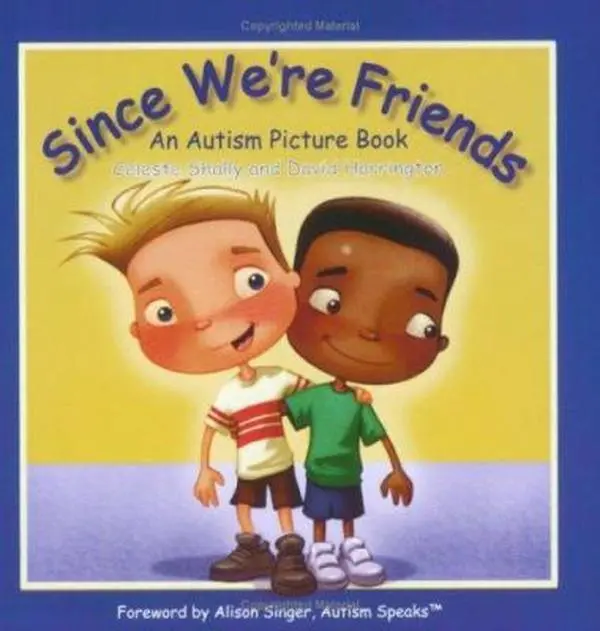 USED-Since We're Friends: An Autism Picture Book by Celeste Shally (Paperback)
