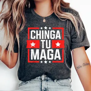 Merch Chinga Tu Maga, Latinos Anntiii Trump, Political TShirt, Fdt Shirt, Mexican Pride Shirt, Pro Immigration Shirt, 50501 Movement 45785 1977