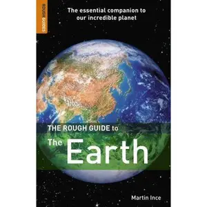 USED-The Rough Guide to the Earth 1 (Rough Guide Reference) by Martin Ince (Paperback)