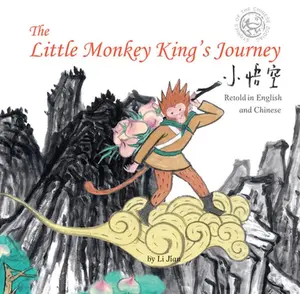 USED-The Little Monkey King's Journey: Retold in English and Chinese (Stories of the Chinese Zodiac) by Jian, Li (Hardcover)