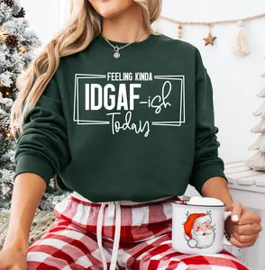 IDGAF-ish Shirt or Sweatshirt – Funny Sarcastic Graphic Tee – Sassy Mood Quote Shirt – IDGAF Vibes Outfit – Attitude Gift for Her