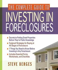 USED-The Complete Guide to Investing in Foreclosures by Berges, Steve (Paperback)