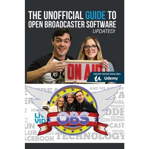 USED-The Unofficial Guide to Open Broadcaster Software: OBS: The World's Most Popular Free Live-Streaming Application by Richards, Paul William (Paperback)