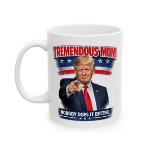 Tremendous Tru Mom Mug | Funny Mother day gift Ceramic