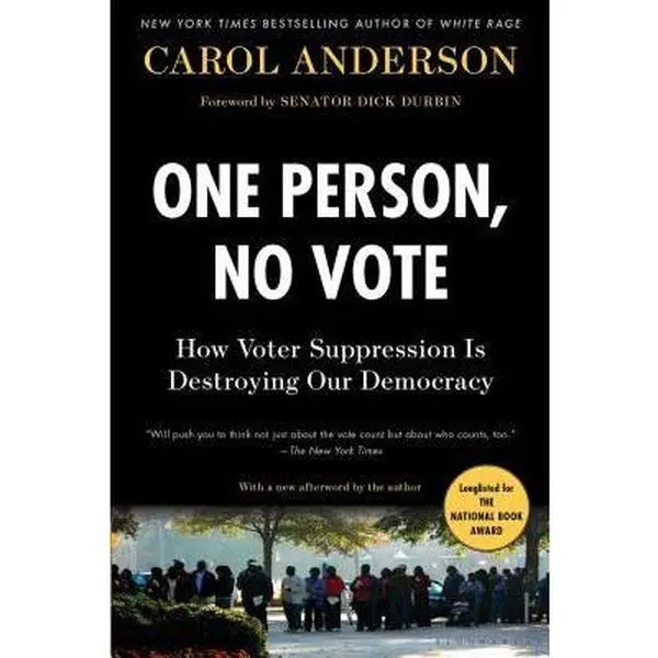 USED Book - One Person, No Vote: How Voter Suppression Is Destroying Our Democracy by Anderson, Carol (Paperback) - english