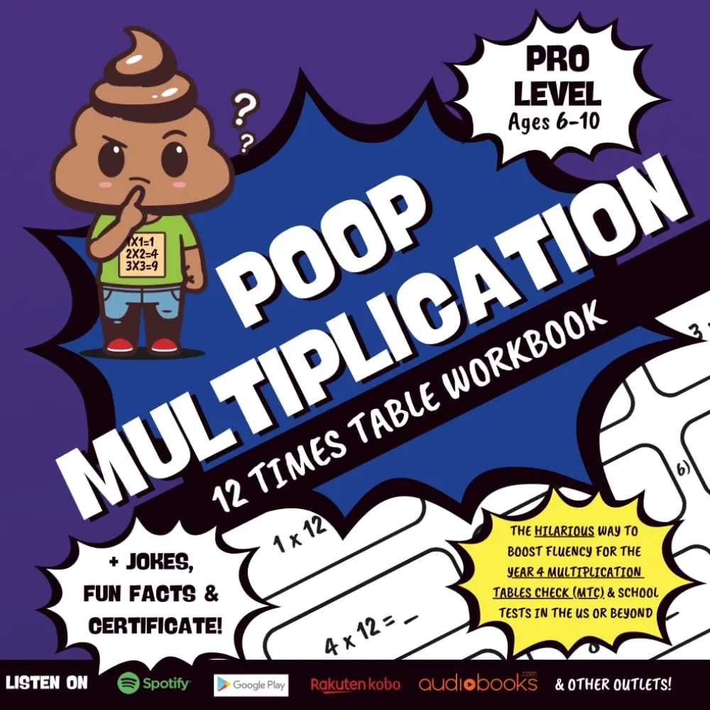Poop Multiplication: 12 Times Table Workbook - Learn Math Facts Fast the FunWay: Elementary Math, Common Core, Homeschool, Reluctant Learners, Home ...Professor Poop - The Master of Times Tables!)