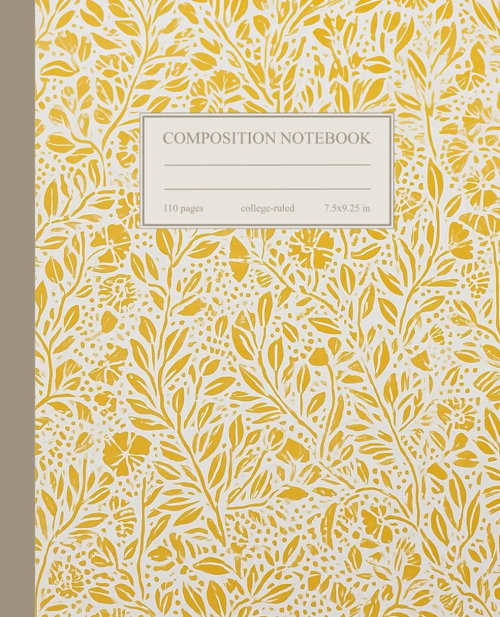 Composition Notebook College Ruled: Vintage Yellow Botanical Illustration | Cottagecore Aesthetic Journal for College, School, Office & Work