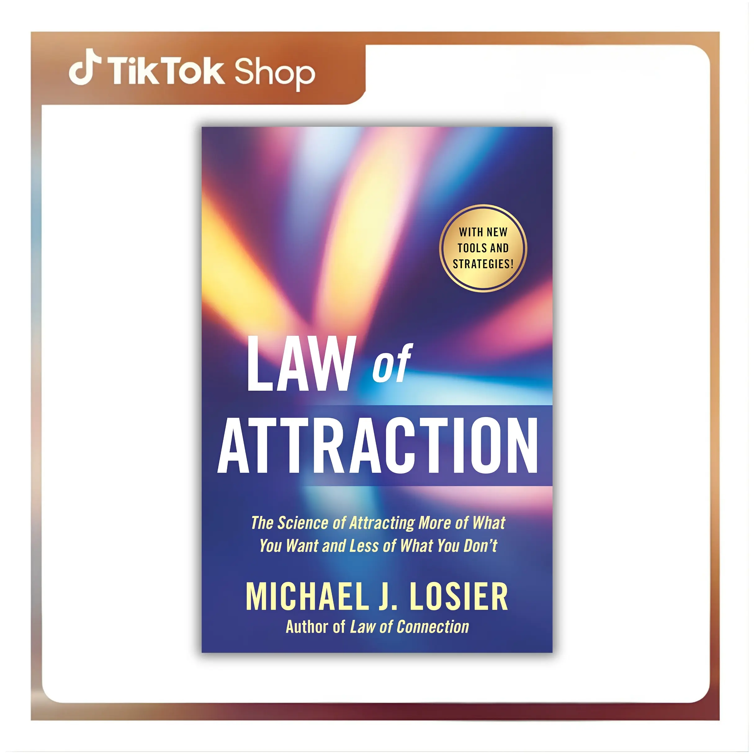 Law of Attraction: The Science of Attracting More of What You Want and Less of What You Don't, Inspirational Guide for Relationships, Positive Thinking Success & Personal Development to Manifest More of What You Want, Less of What You Don’t paperback