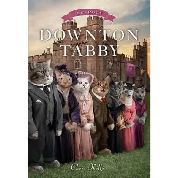 USED Book - Downton Tabby by Chris Kelly (Hardcover) - english