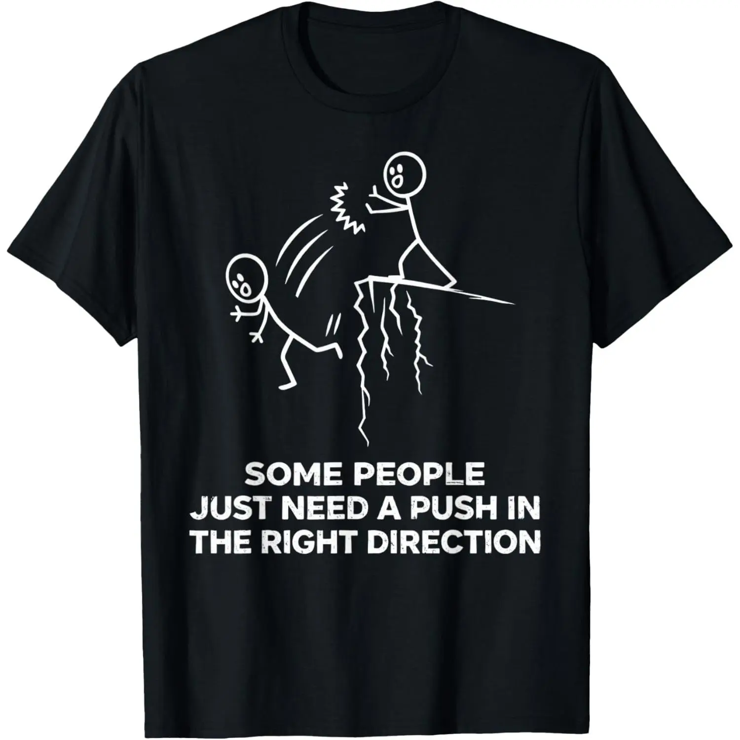 Women's 100% Cotton Short-Sleeve Casual Distressed Graphic Round Neck T-Shirt - "Some People Just Need A Push in The Right Direction" Funny Design