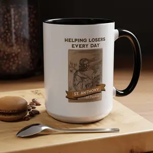 Funny Saint Anthony Helping Losers Every Day Ceramic Coffee Mug, Sarcastic Quote Ceramic Coffee Accent Mug, Perfect Gift for Him & Her