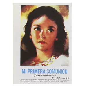 Mi Primera Comunion: Catecismo del nino (Spanish Edition)