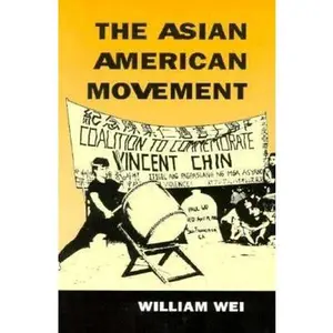 USED-The Asian American Movement by Wei, William (Paperback)