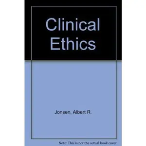 USED-Clinical ethics: A practical approach to ethical decisions in clinical medicine by Albert R. Jonsen (Hardcover)