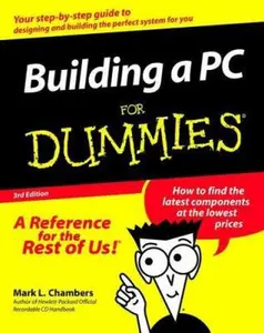 USED-Building a PC For Dummies by Mark L. Chambers (Paperback)