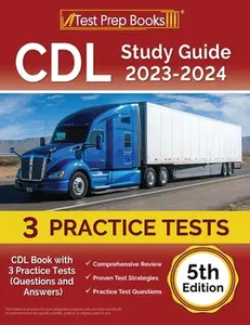 USED-CDL Study Guide 2023-2024: CDL Book with 3 Practice Tests (Questions and Answers) [5th Edition] by Rueda, Joshua (Paperback)