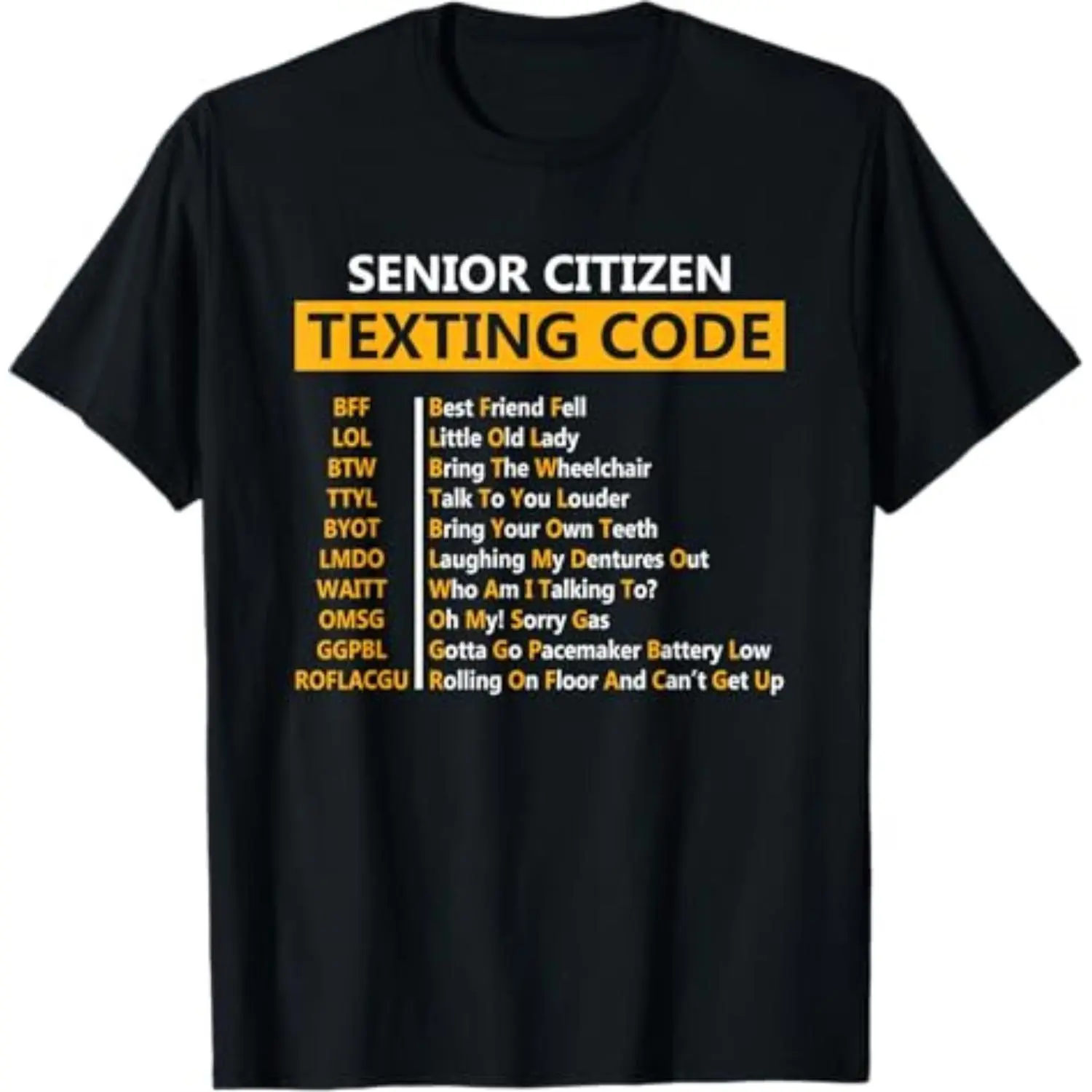 Funny Senior Citizen's Texting Code Design Gift for Grandpa T-Shirt