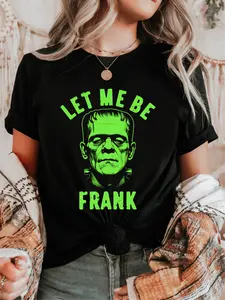 Let Me Be Frank ~ Unisex Short Sleeve T-Shirt Printed in the USA