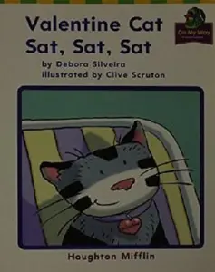 USED-Houghton Mifflin Reading: The Nation's Choice: On My Way Practice Readers Theme 4 Grade K Valentine Cat Sat by HOUGHTON MIFFLIN (Paperback)