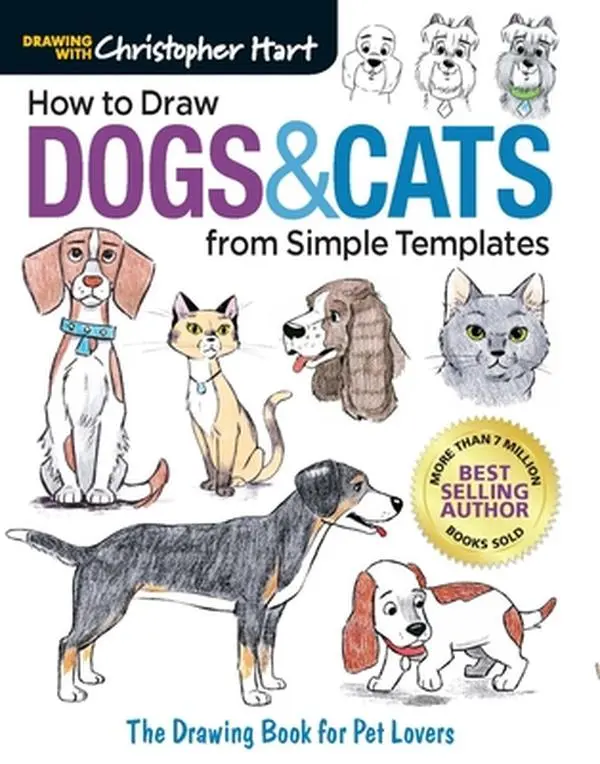 How to Draw Dogs & Cats from Simple Templates - Pet Lovers' Tutorial Drawing Book, Christopher Hart, Paperback