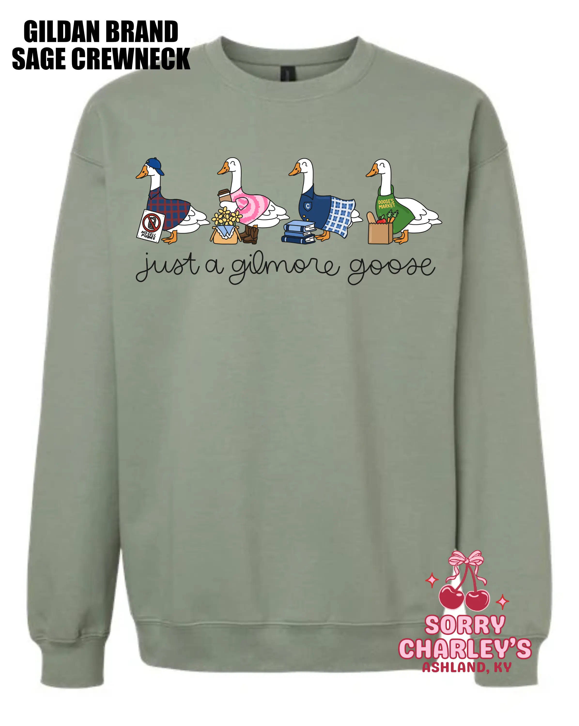 Just A Gilmore Goose ~ Graphic Tee or Crewneck Sweatshirt Fit Hoodie