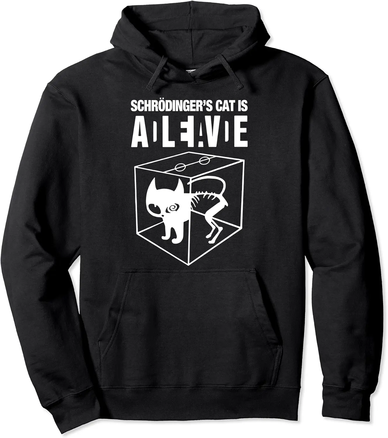 Schrodinger's Cat Is Alive Dead Paradox Science Geek Pullover Hoodie - Hufsakha Shop 25B0BR757L2S