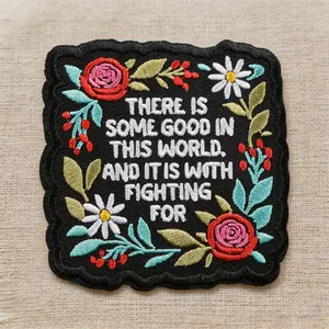 There Is Some Good in This World Inspirational Quote Floral Embroidery Patch, Adhesive Iron-On, for Clothes Jackets Hats Accessories
