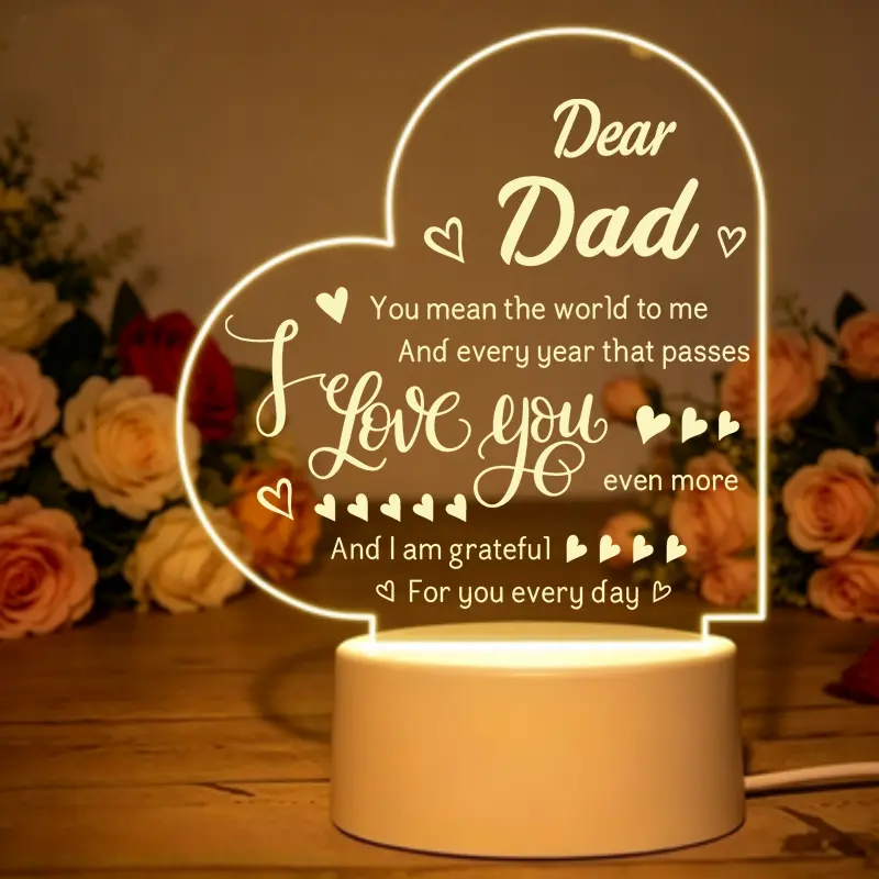 Heart Shaped 2D Acrylic LED Night Light with Sweet Engraved Quote, Sentimental Gift for Dad - Father's Day, Christmas, Thanksgiving, Birthday Table Lamp