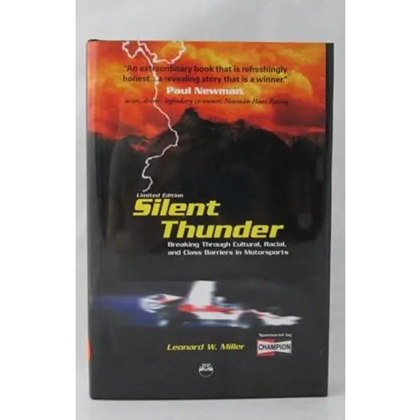 USED Book - Silent Thunder: Breaking Through Cultural, Racial, and Class Barriers in Motorsports by Leonard W. Miller (Hardcover) - english