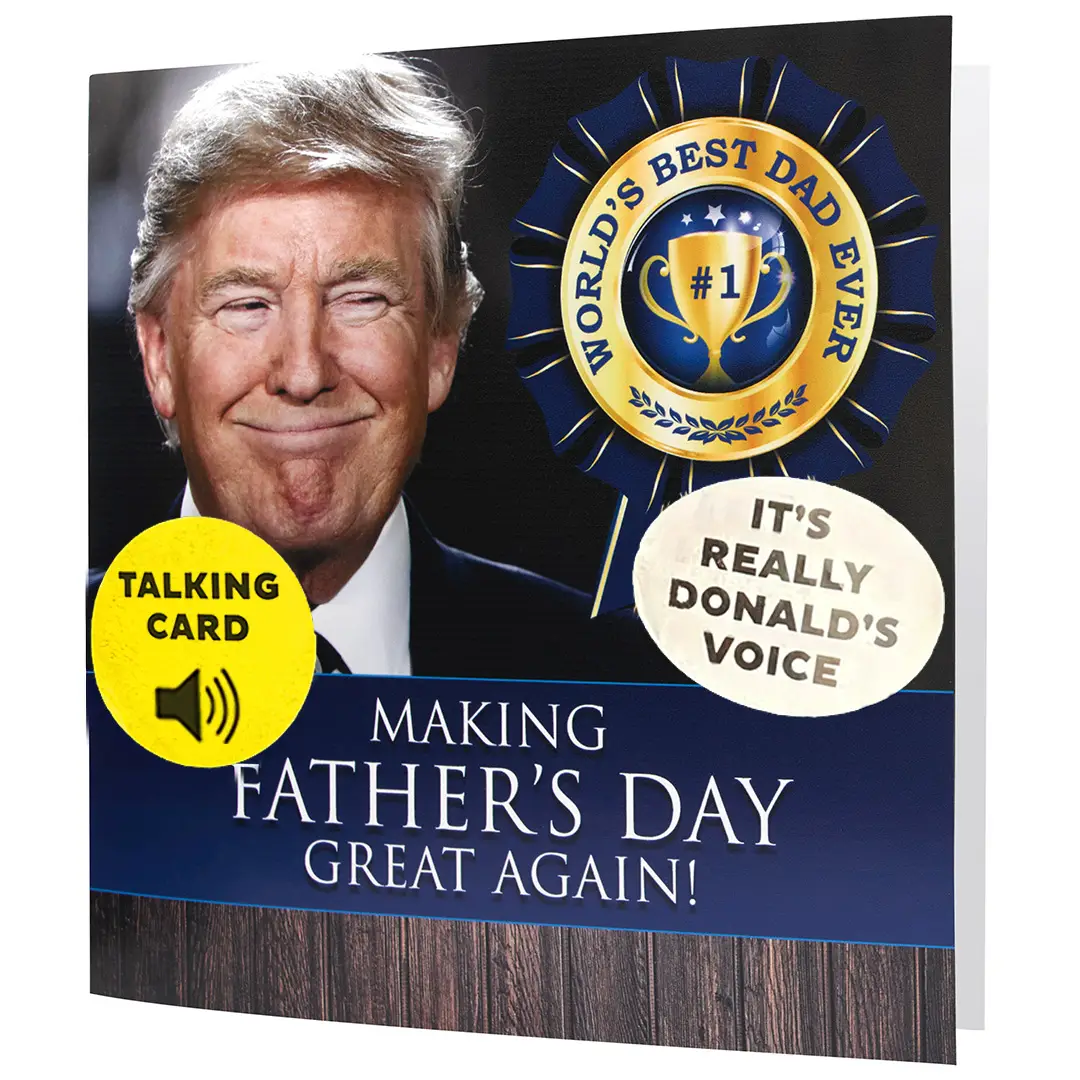 TALKING Trump Fathers Day Card with Sound - Presidential Message to Dad from Donald with Trump's Real Voice, Funny Trump Gifts for the Best Dad, Greet
