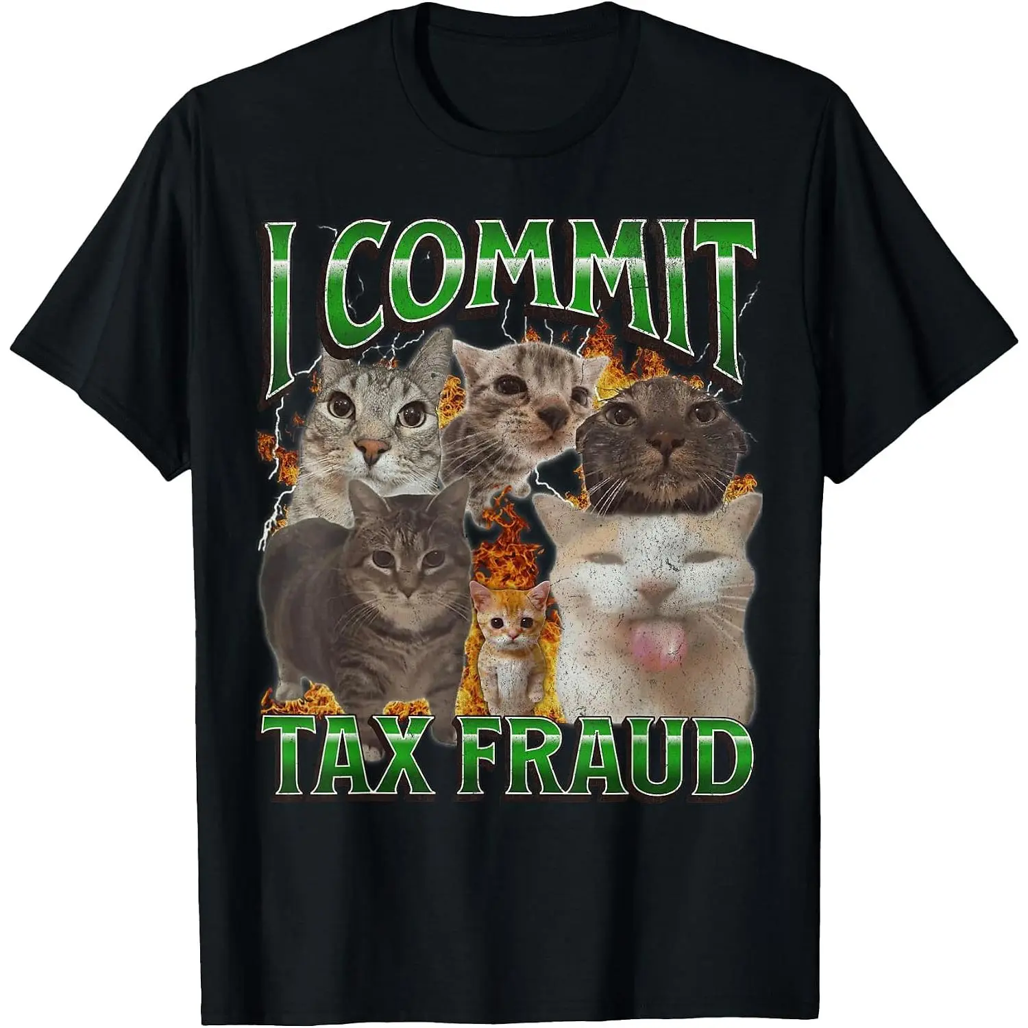 100% Cotton I Commit Tax Fraud Funny Cat Meme Bootleg Graphic Men Women T-Shirt