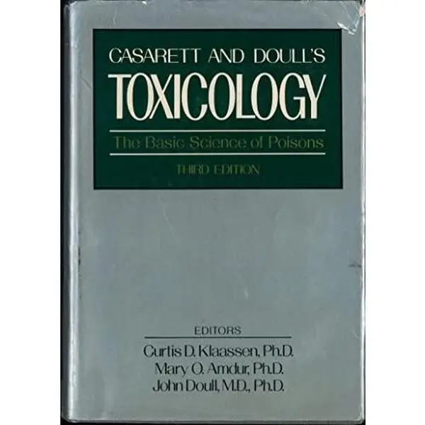 USED Book - Casarett and Doull's toxicology: The basic science of poisons by Louis J Casarett (Hardcover) - english