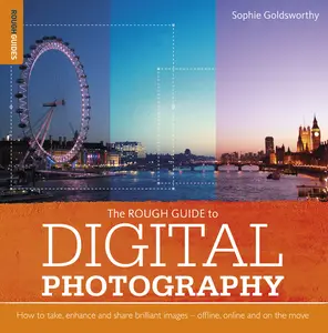 USED-The Rough Guide to Digital Photography by Rough Guides (Paperback)