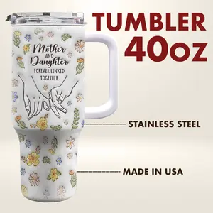 Lock&Knock -  40 Oz Stainless Steel Tumbler, Mother Gifts From Daughter, Birthday Gifts For Mom, Mother And Daughter Forever Linked Together Tumbler