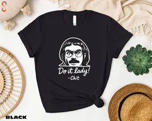 Do It Lady T-Shirt, Retro Chit Lady T-Shirt, Funny Humor Tee