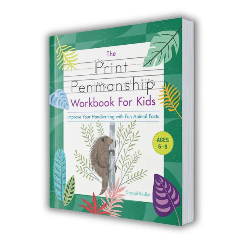 The Print Penmanship Workbook for Kids: Handwriting Workbook with Fun Animal Facts, Printing Practice, Letter Formation & Animal-Themed Writing Activities for Ages 6-9