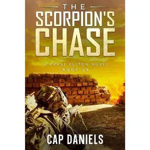 USED-The Scorpion's Chase: A Chase Fulton Novel by Daniels, Cap (Paperback)