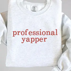 Embroidered Professional Yapper Sweatshirt, Funny Y2K Meme Crewneck, Cute Girly Sweater, Gift Ideas for Her