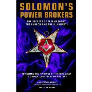 USED-Solomon's Power Brokers: The Secrets of Fremasonry, the Church, and the Illuminati by Christopher Knight (Paperback)