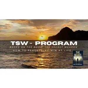 The Secret Weapon Program: How to Peacefully Win at Life