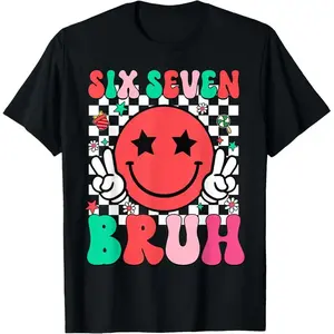 Six Seven Bruh 6 7 Meme Gen Alpha Slang Funny Shirt Boy Girl T-Shirt