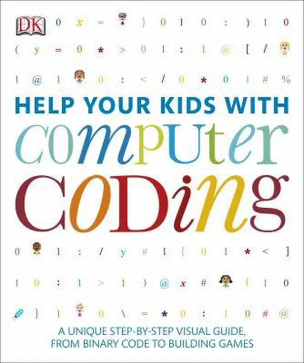 USED Book - Help Your Kids with Computer Coding: A Unique Step-By-Step Visual Guide, from Binary Code to Building Games by DK (Paperback) - english