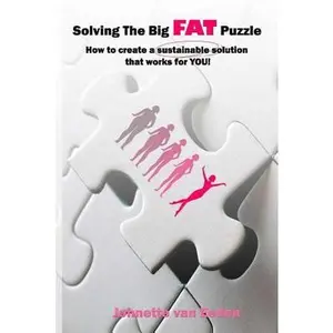 USED-Solving the Big, Fat Puzzle: How to create a sustainable solution that works for YOU! by Van Eeden, Johnette (Paperback)