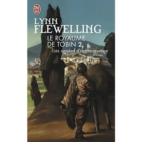 USED-Les années d'apprentissage (Le royaume de Tobin (2)) (French Edition) (Unknown)