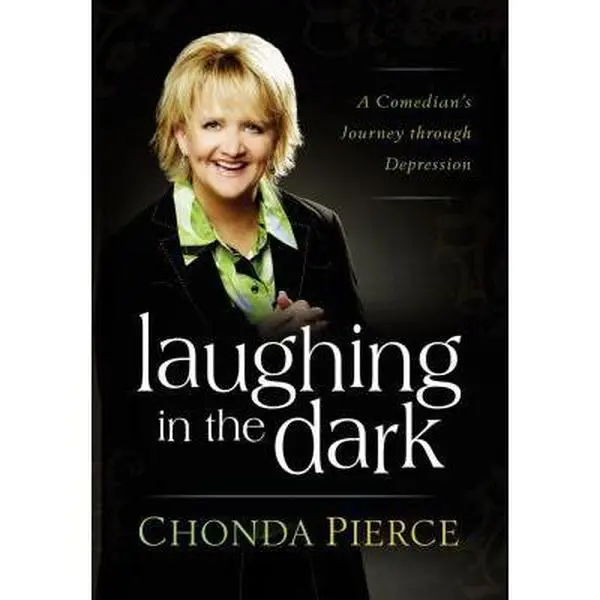 USED Book - Laughing in the Dark: A Comedian's Journey through Depression by Chonda Pierce (Hardcover) - english