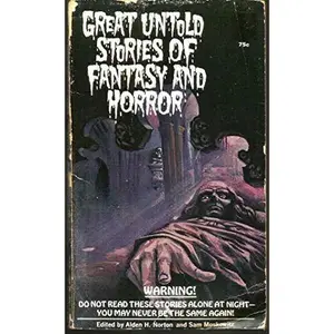 USED-Great Untold Stories of Fantasy and Horror by Norton, Alden H. and Moskowitz, Sam (Editors) (Paperback)